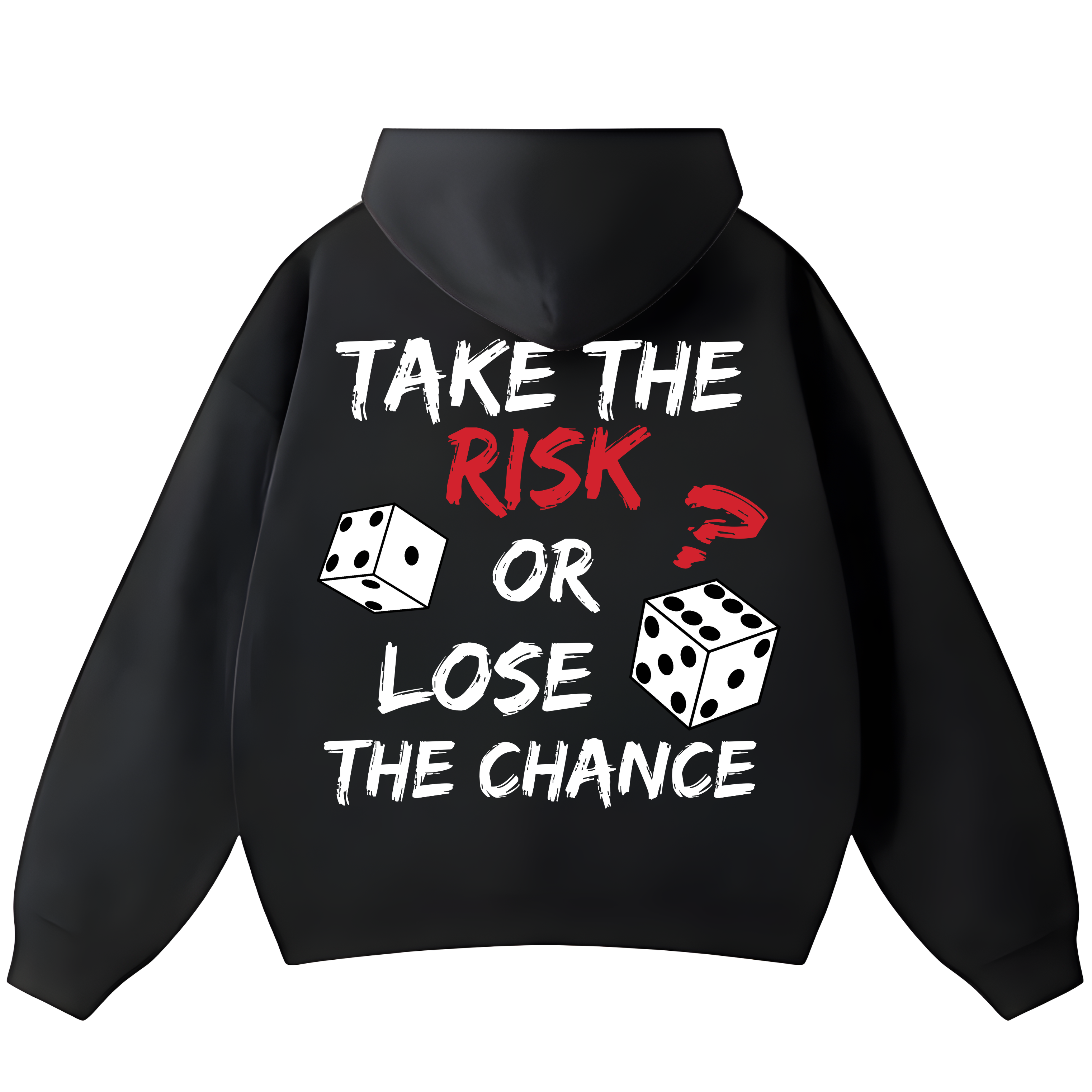 Take The Risk HOODIE